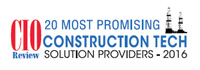Top 20 Construction Tech Solution Companies - 2016