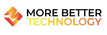 More Better Technology