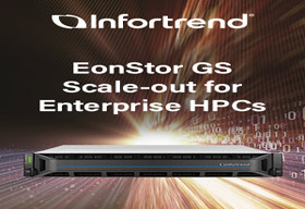 InfortrendEonStorGS Scale-outSeries Offers Performance and Storage Flexibility for Enterprise HPCs