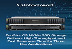 EonStor CS NVMe SSD Storage Delivers High Throughput and Fast Response Time for Three Key Applications
