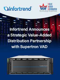 Infortrend Announces a Strategic Value-Added Distribution Partnership for the South Asia Region Enterprise Storage Market with Supertron VAD