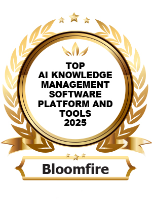 Bloomfire: Bloomfire: Building the Intelligent Nervous System of the Modern Enterprise 